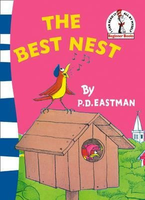 The Best Nest  P D Eastmanaqwe