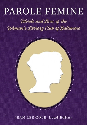 Libro Parole Femine: Words And Lives Of The Woman's Liter...