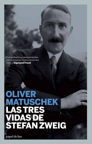 * Las Tres Vidas De Stefan  Zweig * Oliver Matuschek 70