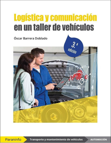 Libro: Logística Y Comunicación En Un Taller De Vehículos 3.