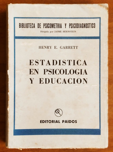 Estadística En Psicología Y Educación / Henry E. Garrett