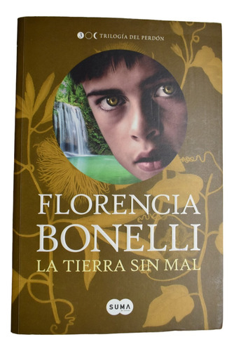 Tierra Sin Mal (trilogía Del Perdón Iii) F. Bonelli C250