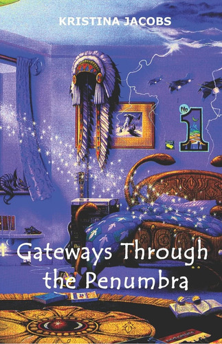 Gateways Through The Penumbra, De Jacobs, Kristina. Editorial Oem, Tapa Blanda En Inglés