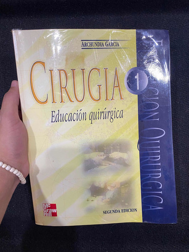 Cirugía Educación Quirúrgica - Archundia Garcia