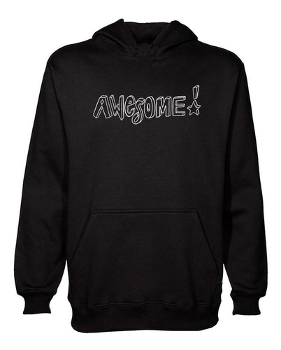 Buzo Canguro Awesome Texto Increible Feliz M2 Hoodie