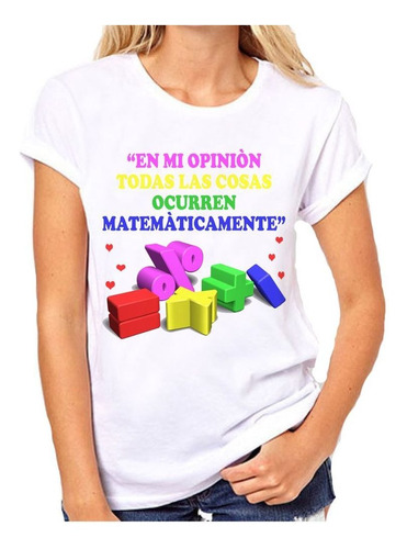 Remera De Mujer Frase Matematica Diseño Dibujo