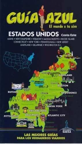 Guia De Turismo - Estados Unidos Costa Este - Guia Azul