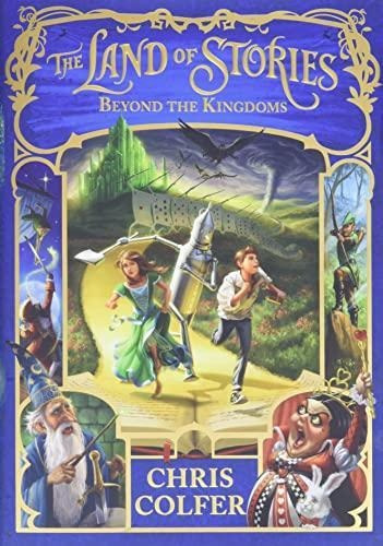 The Land Of Stories: Beyond The Kingdoms: 4 - (libro En Ingl