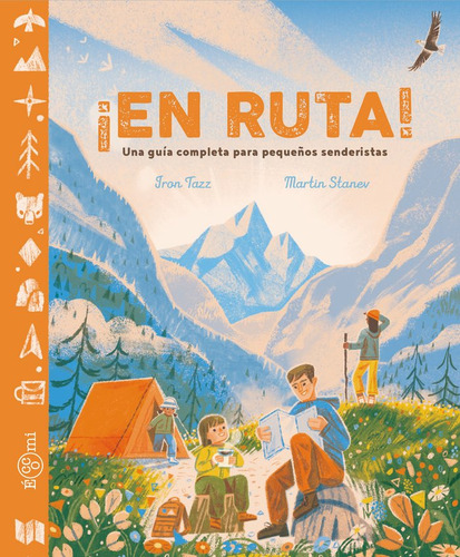 En Ruta: Una Guía Completa Para Pequeños Senderistas, De Stanev, Martin#tazz, Iron. 1366 Editorial Eccomi, Tapa Blanda, Edición 1 En Español, 2025