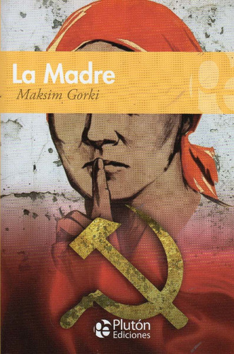 Libro: La Madre / Maksim Gorki