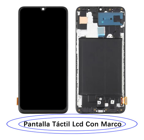 Pantalla Para Samsung A70 A705F A705mn Oled Con Marco