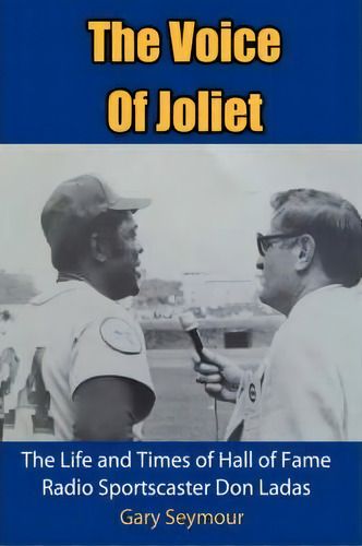 The Voice Of Joliet, De Gary Seymour. Editorial Authorhouse, Tapa Dura En Inglés