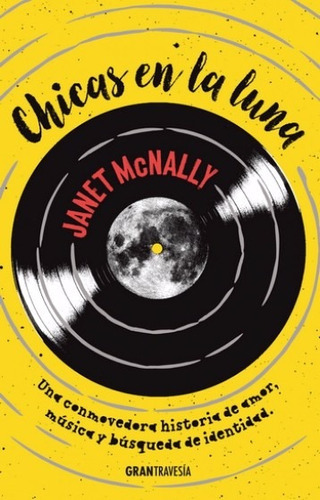 Chicas En La Luna - Janet Mcnally - Nuevo: No, De Janet Mcnally. Serie No, Vol. No. Editorial Gran Travesia, Tapa Blanda, Edición No En Español, 1
