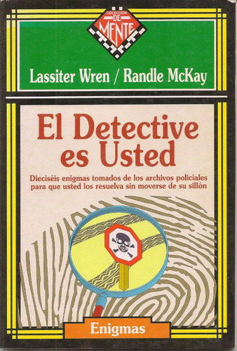 El Detective Es Usted - 16 Enigmas Policiales