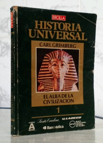 El Alba D La Civilización Historia Universal 1 Carl Grimberg