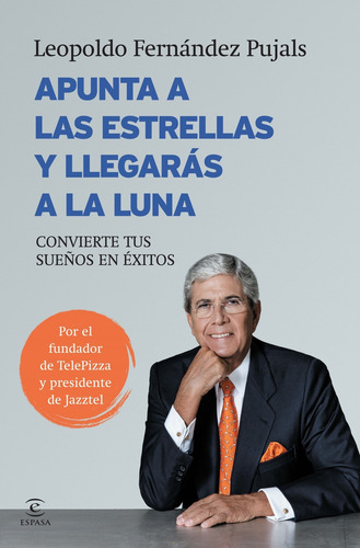 Apunta A Las Estrellas Y Llegaras A La Luna - Fernandez P...