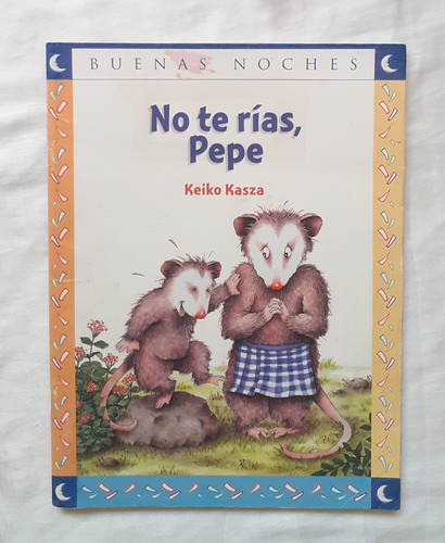 No Te Rias Pepe Keiko Kasza Libro Original Oferta 