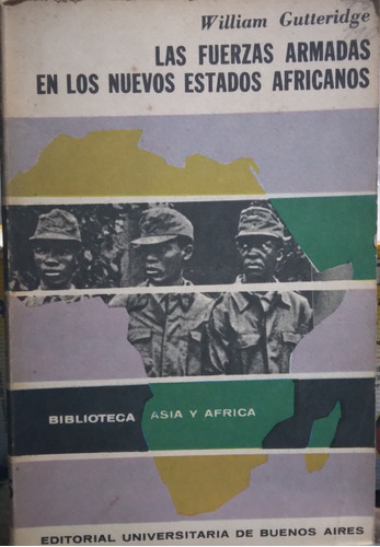 Las Fuerzas Armadas En Los Nuevos Estados Africanos