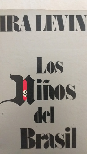 Los Niños Del Brasil Ira Levin Pomaire Editorial 1976