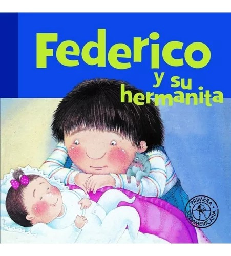 Federico Y Su Hermanita - Montes - Primera Sudamericana