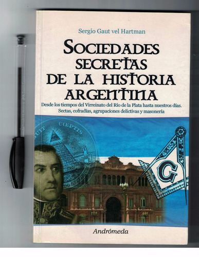 Sociedades Secretas D La Historia Argentina Gaut Vel Hartman