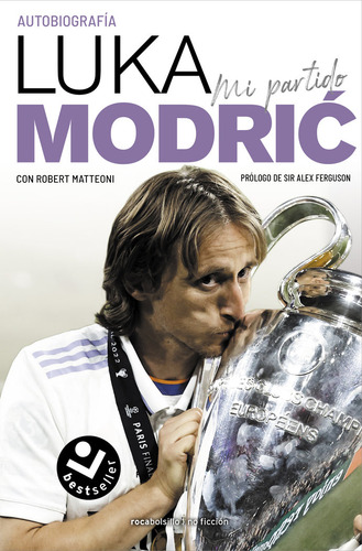 Mi Partido. La Autobiografia De Luka Modric De Modric Luka