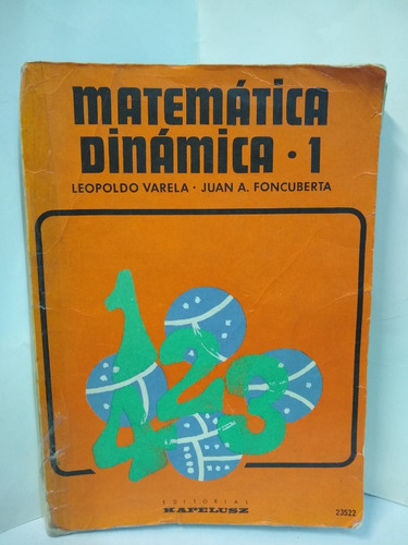Matemática Dinámica 1 - Varela - Foncuberta 