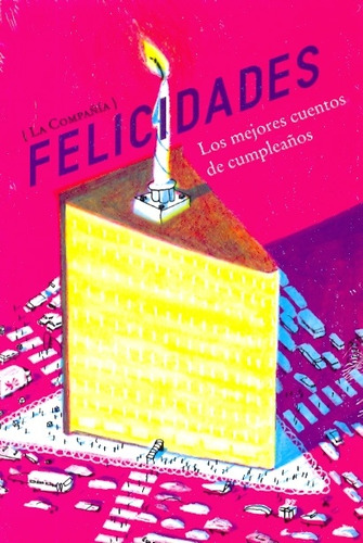 Libro Felicidades - Los Mejores Cuentos De Cumpleaños - Auto