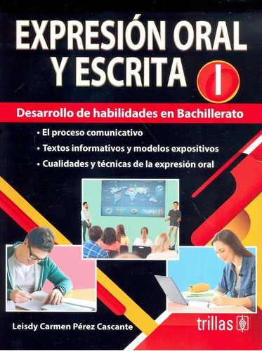 Expresion Oral Y Escrita 1, Desarrollo De Habilidades En Bac