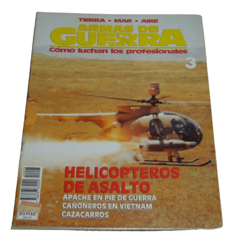 Armas De Guerra Fasciculo N* 3 Helicopteros Apache Vs Havoc