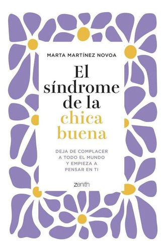 Libro: El Sindrome De La Chica Buena. Marta Martinez Novoa. 