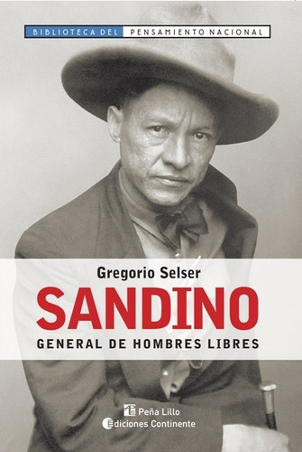 Sandino - General De Hombres Libres, Selser, Continente