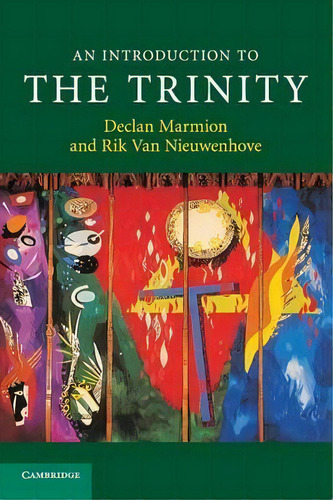 An Introduction To The Trinity, De Declan Marmion. Editorial Cambridge University Press, Tapa Blanda En Inglés