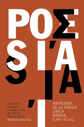 Antología de la poesía lírica griega, de Varios autores. Serie El libro de bolsillo - Clásicos de Grecia y Roma Editorial Alianza, tapa blanda en español, 2013