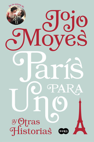 Paris Para Uno Y Otras Historias ( Libro Original )