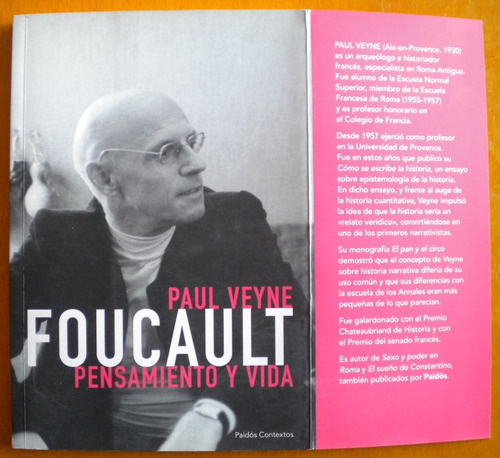 Veyne Paul / Foucault. Pensamiento Y Vida / Paidós 2014