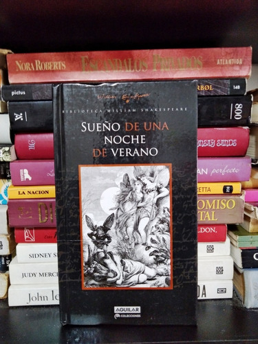 Sueño De Una Noche De Verano - W. Shakespeare - Libertador