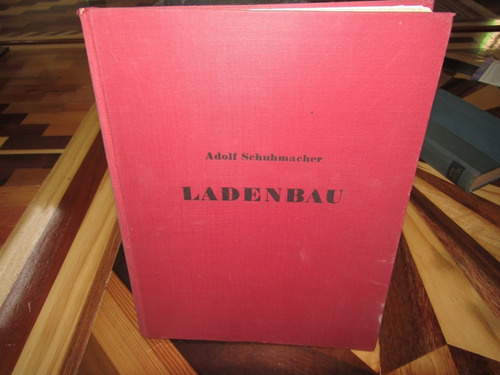 Ladenbau. Adolf Schuhmacher. Of-106