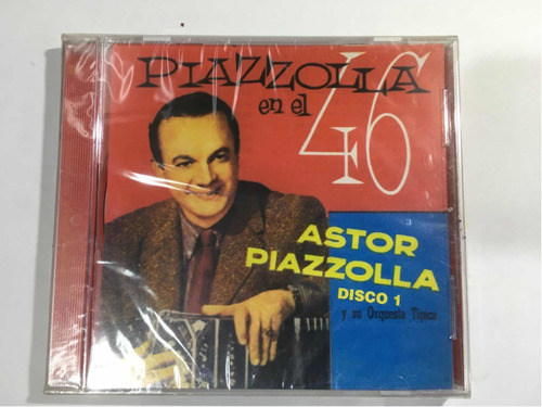 Astor Piazzolla En El 46 Disco 1 Cd Nuevo Cerrado