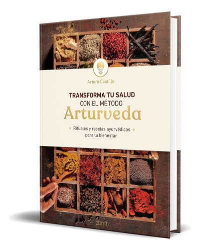 Libro Transforma Tu Salud Con El Método Arturveda Original