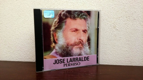 Jose Larralde - Permiso * Cd Muy Buen Estado * Sello Rca B 