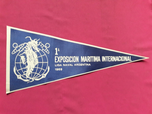 Banderín Primer Exposición Marítima Internacional 1969