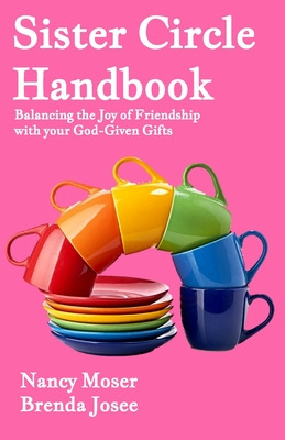 Libro Sister Circle Handbook: Balancing The Joy Of Friend...