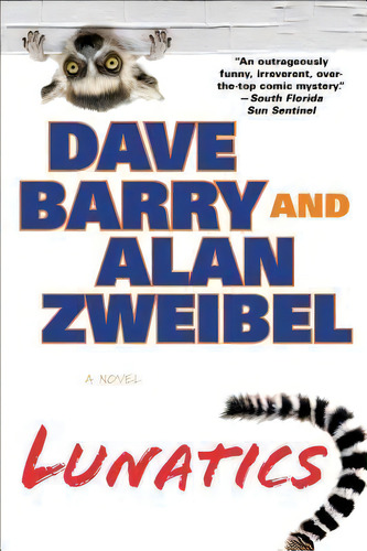 Lunatics, De Dave Barry. Editorial Penguin Putnam Inc, Tapa Blanda En Inglés