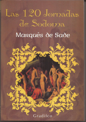 Las 120 Jornadas De Sodoma Marques De Sade Libro Nuevo
