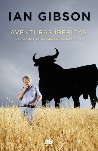 Aventuras Ibericas - Ian Gibson