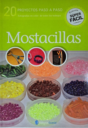 Mostacillas- Proyectos Paso A Paso Libro De Artesanias Nuevo