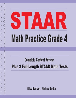 Libro Staar Math Practice Grade 4: Complete Content Revie...