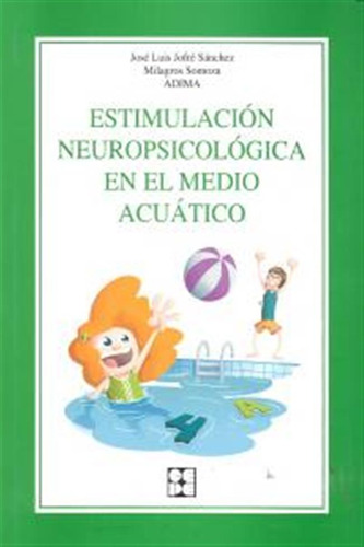 Estimulacion Neuropsicologica Medio Acuatico - Jofre,jose L,