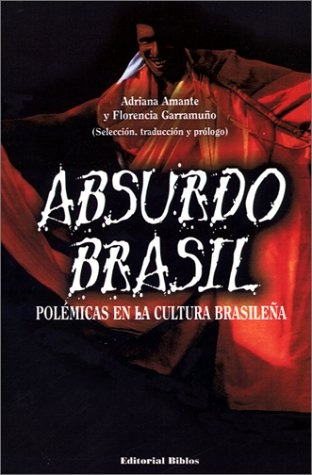 Absurdo Brasil - A.y Otra Amante